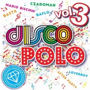 Diamentowa Kolekcja Disco Polo Vol. 3 [CD] - Disco polo - miniaturka - grafika 1