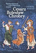 Pozostałe książki - Cesarz Bolesław Chrobry - miniaturka - grafika 1