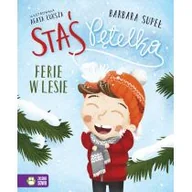 Powieści i opowiadania - Staś Pętelka. Ferie w lesie - miniaturka - grafika 1