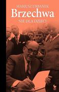 Biografie i autobiografie - Brzechwa nie dla dzieci wyd. 2023 - miniaturka - grafika 1