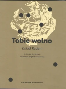Instytut Kultury Miejskiej Tobie wolno RATIANI ZWIAD - Poezja - miniaturka - grafika 1