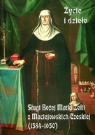 Biografie i autobiografie - Życie i dzieło sługi Bożej Matki Zofii z Maciejowskich Czeskiej - miniaturka - grafika 1