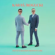 Rock - Karaś; Piotr Rogucki Ostatni bastion romantyzmu - miniaturka - grafika 1