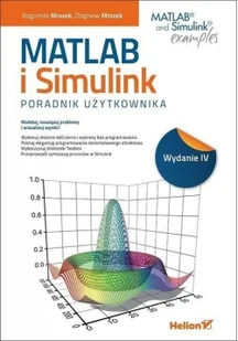 Helion MATLAB i Simulink. Poradnik użytkownika. Wydanie IV Bogumiła Mrozek, Zbigniew Mrozek - Podstawy obsługi komputera - miniaturka - grafika 2