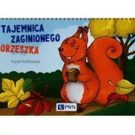 Baśnie, bajki, legendy - Wydawnictwo Szkolne PWN Bajki na cztery pory roku Tajemnica zaginionego orzeszka - Kozłowska Kasia - miniaturka - grafika 1