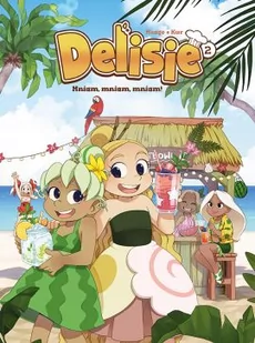 Delisie. Mniam, mniam, mniam. Tom 2 - Rozrywka i humor - miniaturka - grafika 1