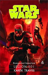 Legion 501 Komandosi Imperium - Horror, fantastyka grozy - miniaturka - grafika 1