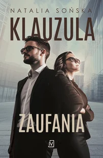 Klauzula zaufania - Natalia Sońska - Powieści - miniaturka - grafika 1