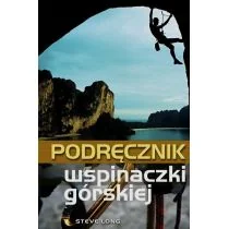 Podręcznik wspinaczki wysokogórskiej - Sport i wypoczynek - miniaturka - grafika 1