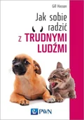 Psychologia - Jak sobie radzić z trudnymi ludźmi - Gill Hasson - miniaturka - grafika 1