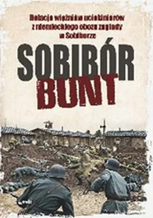 Sobibór Bunt Relacje więźniów uciekinierów Nowa - Historia Polski - miniaturka - grafika 2