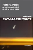 Historia Polski - Historia Polski od 11 listopada 1918 do 17 września 1939 - Stanisław Cat-Mackiewicz - książka - miniaturka - grafika 1