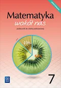 Podręczniki dla szkół podstawowych - Matematyka Wokół Nas Podręcznik Dla Klasy 7 Szkoły Podstawowej 177760 Anna Drążek,ewa Duvnjak,ewa Kokiernak-Jurkiewicz - miniaturka - grafika 1