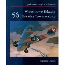 Wrześniowe Eskadry 56. Eskadra Towarzysząca - Andrzej Olejko - Historia świata - miniaturka - grafika 1