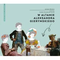 Książki o kulturze i sztuce - W altanie Aleksandra Gierymskiego - Justyna Mrowiec - miniaturka - grafika 1