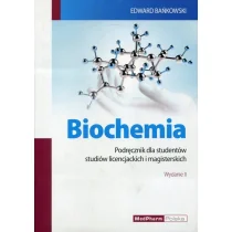 BIOCHEMIA  Podręcznik dla studentów studiów licencjackich i magisterskich - Książki medyczne - miniaturka - grafika 1