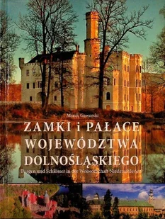 Zamki i pałace województwa Dolnośląskiego - Historia świata - miniaturka - grafika 1
