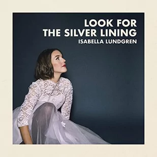 Isabella Lundgren - Look For The Silver.. - Jazz, Blues - miniaturka - grafika 1