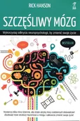 Psychologia - Szczęśliwy mózg. Wykorzystaj odkrycia neuropsychologii - miniaturka - grafika 1