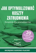 Zarządzanie - Jak optymalizować koszty zatrudnienia. Poradnik dla pracodawców - miniaturka - grafika 1
