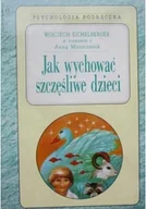 Filozofia i socjologia - Jak wychować szczęśliwe dzieci - miniaturka - grafika 1