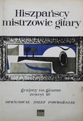 Książki o kulturze i sztuce - Hiszpańscy mistrzowie gitary grajmy na gitarze Zeszyt XV - miniaturka - grafika 1