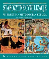 Historia świata - Starożytne Cywilizacje. Wierzenia, Mitologia, Sztuka - miniaturka - grafika 1