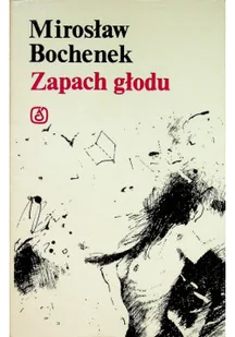 Zapach głodu - Poezja - miniaturka - grafika 1