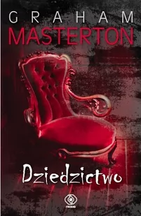 Masterton Graham Dziedzictwo - Powieści i opowiadania Masterton Graham Dziedzictwo - Powieści i opowiadania - miniaturka - grafika 1
