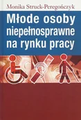 Prawo - Młode osoby niepełnosprawne na rynku pracy - Struck-Peregończyk Monika - miniaturka - grafika 1