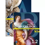 Podręczniki do technikum - Pakiet Oblicza epok 1.1-1.2. Język polski. Podręcznik. Klasa 1. Część 1-2. Liceum i technikum. Zakres podstawowy i rozszerzony. Nowa edycja - miniaturka - grafika 1