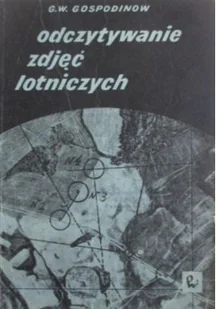 Odczytywanie zdjęć lotniczych - Książki o kulturze i sztuce - miniaturka - grafika 1