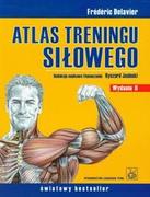 Zdrowie - poradniki - Wydawnictwo Lekarskie PZWL Atlas treningu siłowego - Delavier Frederic - miniaturka - grafika 1