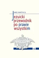 Religia i religioznawstwo - Jezuicki przewodnik po prawie wszystkim - miniaturka - grafika 1