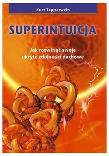 KOS Kurt Tepperwein Superintuicja - Ezoteryka - miniaturka - grafika 2