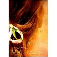 Powieści - Michalak Katarzyna Pisarka - miniaturka - grafika 1