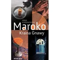 Publicystyka - Maroko Kraina Gnawy Anna Korzeniowska - miniaturka - grafika 1