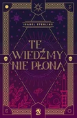 E-booki dla dzieci i młodzieży - Te wiedźmy nie płoną - miniaturka - grafika 1