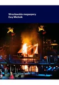 Książki o muzyce - Wrocławskie megaopery Ewy Michnik - miniaturka - grafika 1