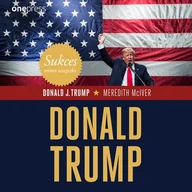 Biznes - Sukces mimo wszystko. Donald Trump - Meredith  McIver - audiobook - miniaturka - grafika 1