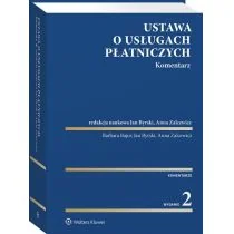 Wolters Kluwer Ustawa o usługach płatniczych. Komentarz Bajor Barbara, Byrski Jan, Zalcewicz Anna - Prawo - miniaturka - grafika 2