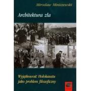 Filologia i językoznawstwo - Architektura zła Mirosław Miniszewski - miniaturka - grafika 1