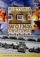 Filmy dokumentalne DVD - Historia II Wojny Światowej 03: Upadek Francji V-VI 1940 - miniaturka - grafika 1