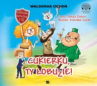 Audiobooki dla dzieci i młodzieży - Cukierku Ty łobuzie! Waldemar Cichoń MP3) - miniaturka - grafika 1
