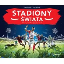 Joanna Bachanek; Jacek Cukrowicz Stadiony świata - Sport i wypoczynek - miniaturka - grafika 1