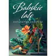 Literatura obyczajowa - Babskie lato - miniaturka - grafika 1