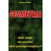 Podręczniki dla liceum - Matematyka Geometria zbiór zadań Kiełbasa Nowa - miniaturka - grafika 1