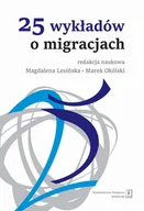 Filozofia i socjologia - 25 Wykładów O Migracjach Praca zbiorowa - miniaturka - grafika 1