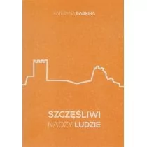 Kateryna Babkina Szczę$30liwi nadzy ludzie - Powieści - miniaturka - grafika 1