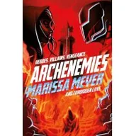 Obcojęzyczne książki dla dzieci i młodzieży - Marissa Meyer Archenemies - miniaturka - grafika 1